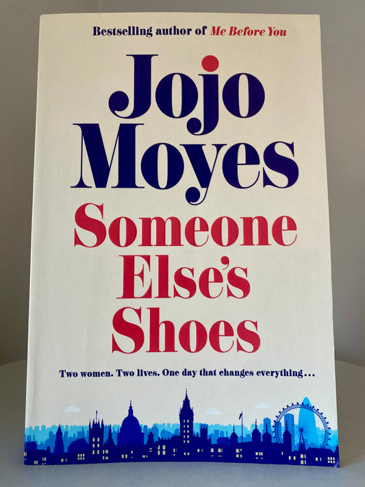Someone Else's Shoes by Jojo Moyes