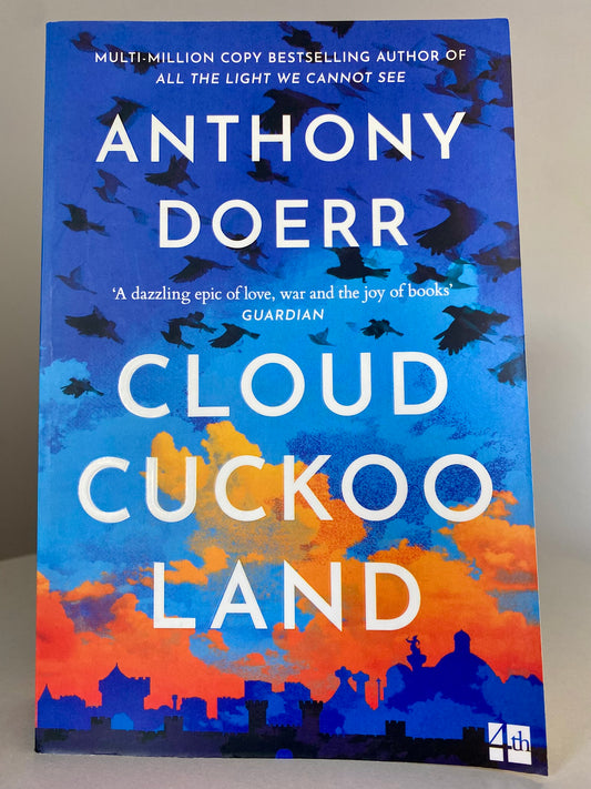 Cloud Cuckoo Land by Anthony Doerr