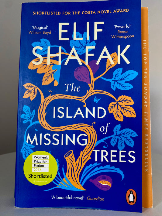 The Island of Missing Trees by Elif Shafak