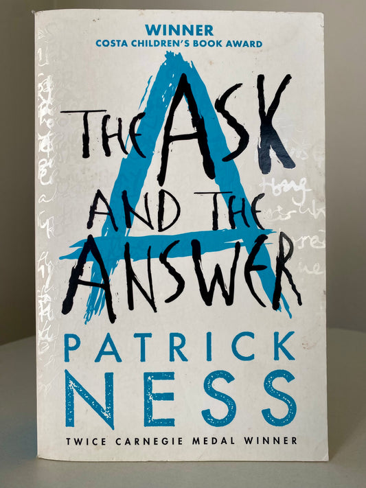 The Ask and the Answer by Patrick Ness