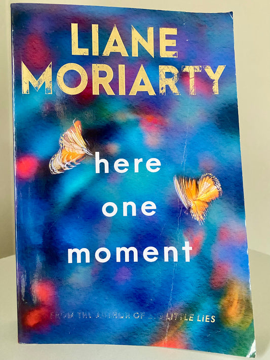 Here One Moment by Liane Moriarty