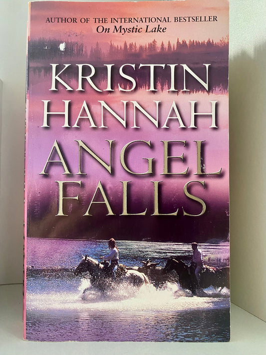 Angel Falls by Kristin Hannah