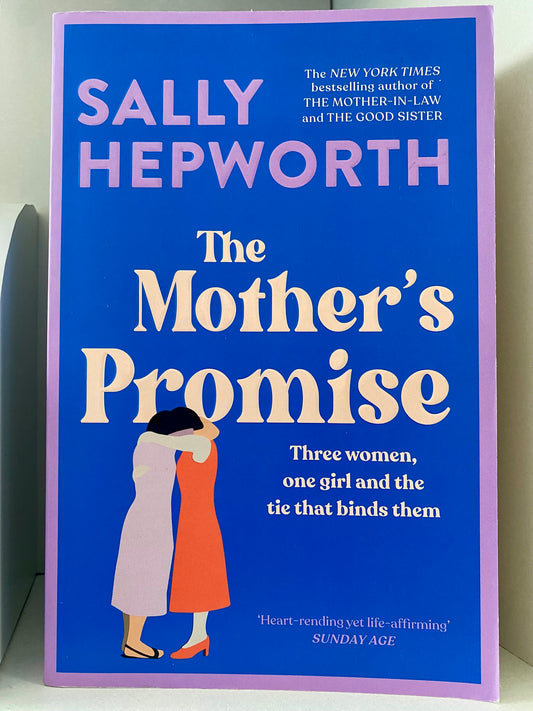 The Mothers Promise by Sally Hepworth