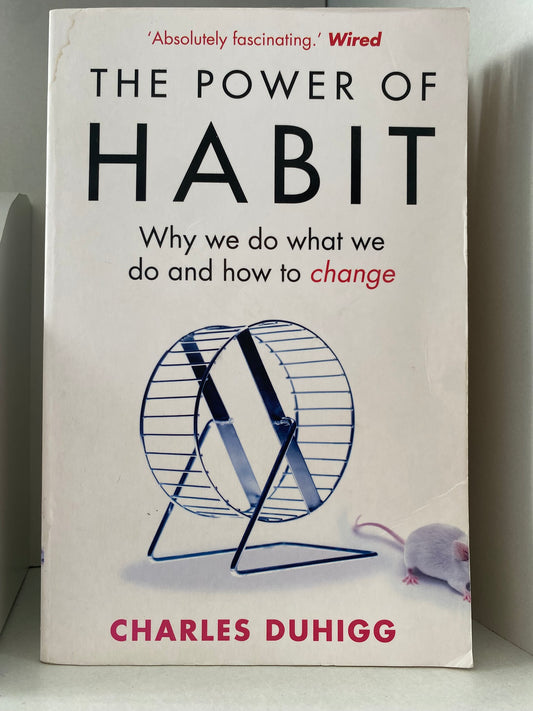 The Power of Habit by Charles Duhigg