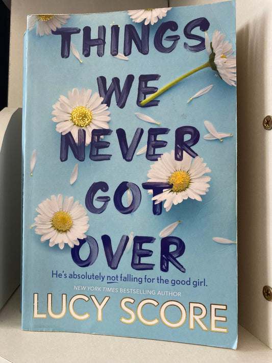 Things We Never Got Over by Lucy Score (Knockemout #1)