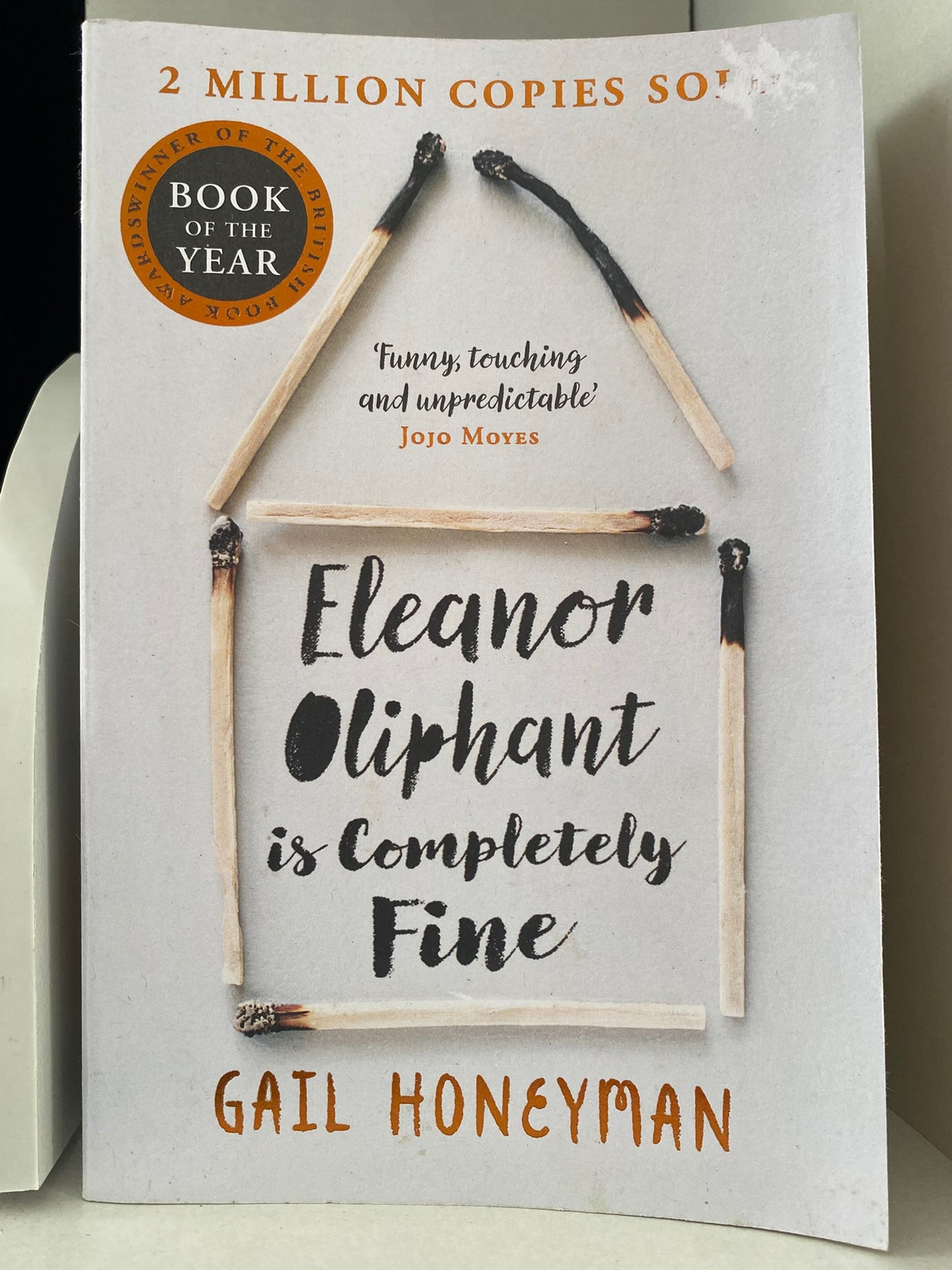 Eleanor Oliphant is Completely Fine by Gail Honeyman