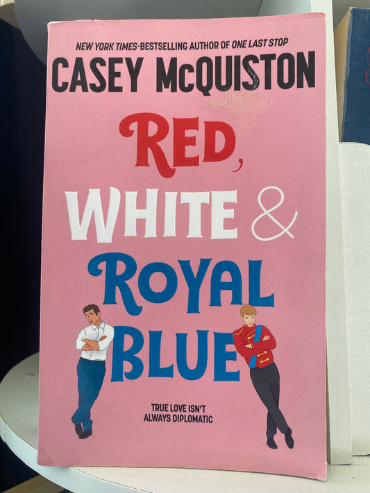 Red, White & Royal Blue by Casey McQuiston