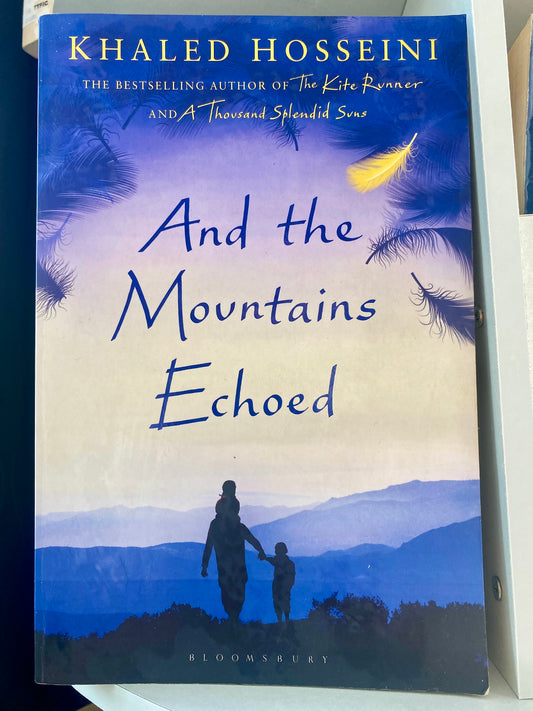 And The Mountains Echoed by Khaled Hosseini