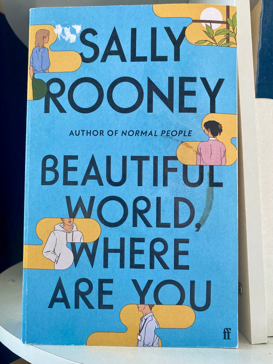 Beautiful World Where are You by Sally Rooney