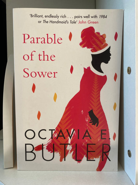 Parable of the Sower by Octavia E. Butler