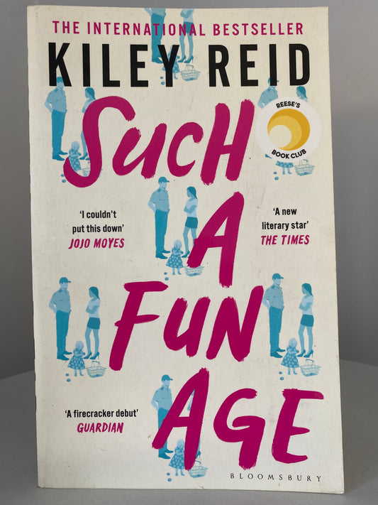 Such a Fun Age by Kiley Reid