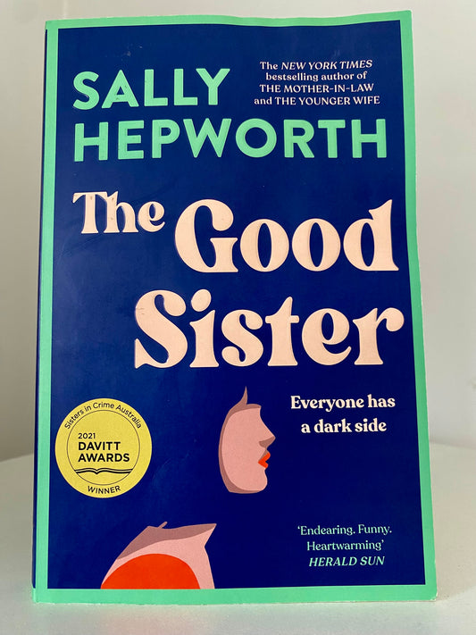 The Good Sister by Sally Hepworth